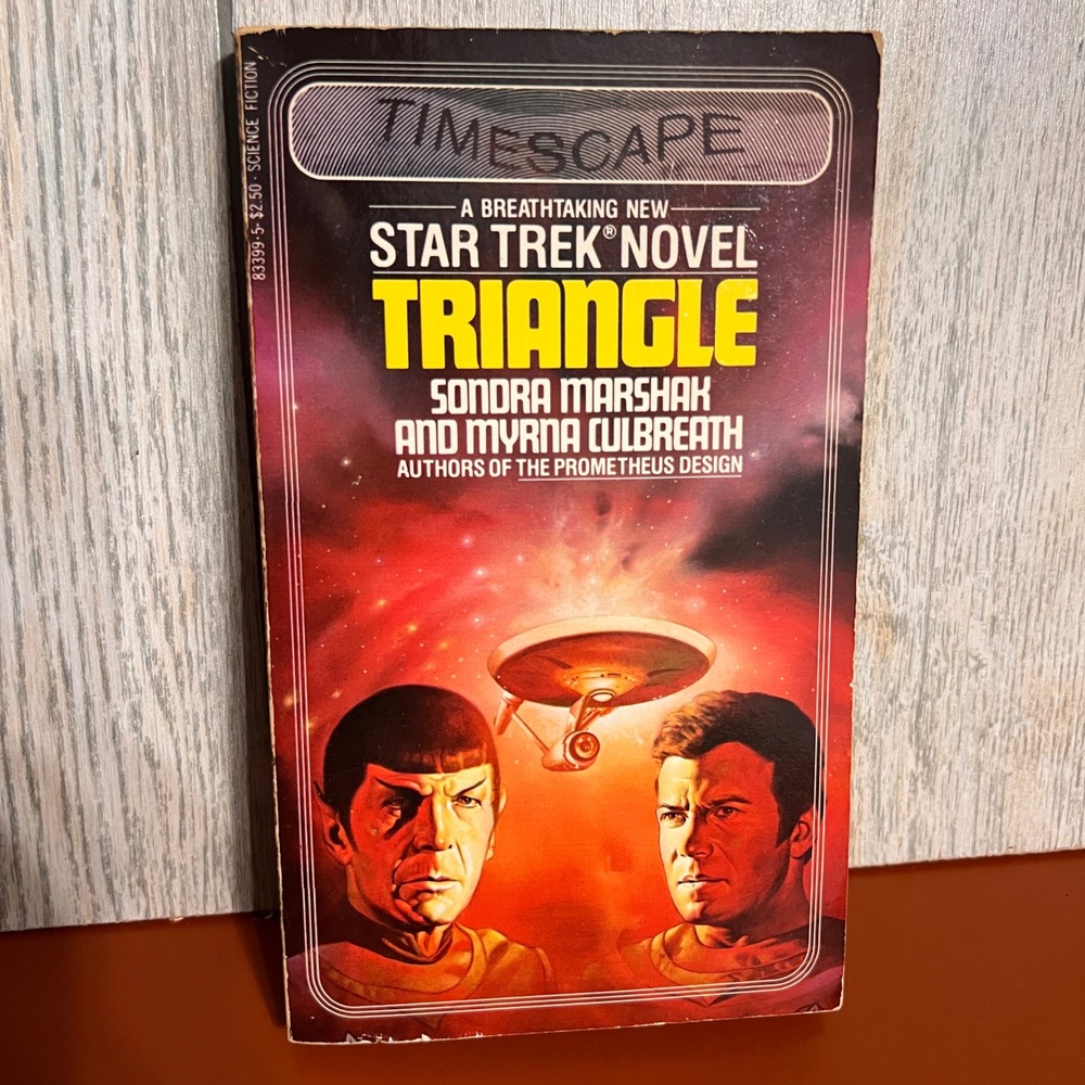Star Trek Triangle Sondra Marshak Myrna Culbreath 1983 Timescape Paperback Book